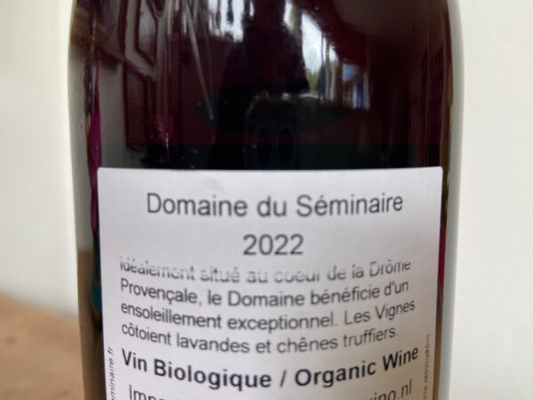 Domaine du Séminaire Cotes du Rhone. Valréas. Biologisch. Lekkerder dan ooit! Franse rode wijn, vol, diep fruitig. Onthaasten bij een goed glas wijn met een stokbroodje en brie, bij vlees- en stoofgerechten of een kruidige vegetarische schotel. - Afbeelding 6